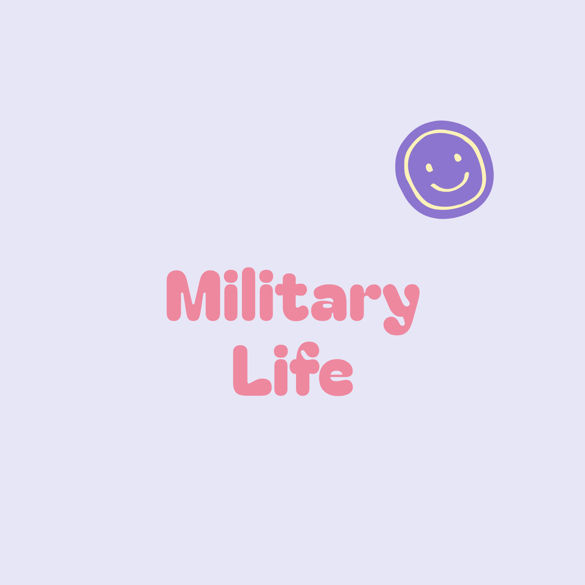 Military Life