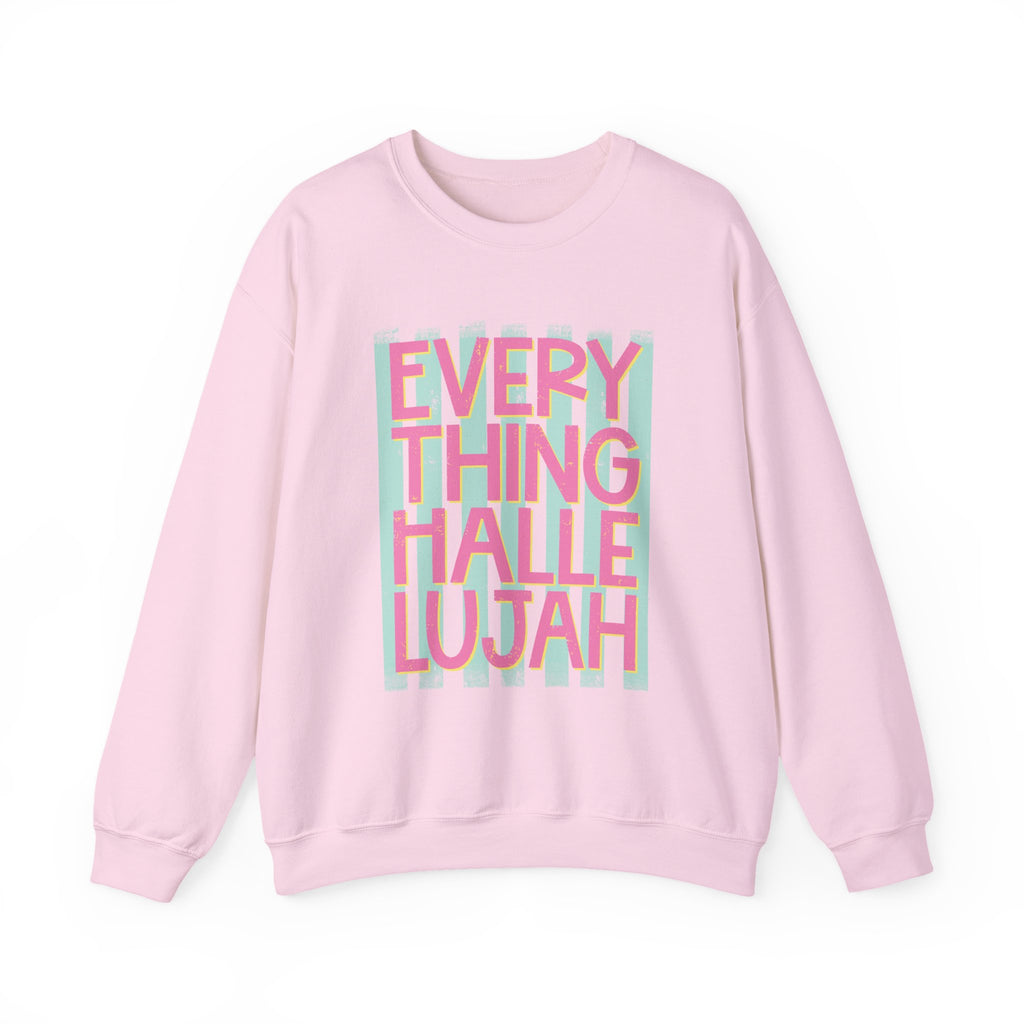 "Everything Hallelujah" Graphic Sweatshirt