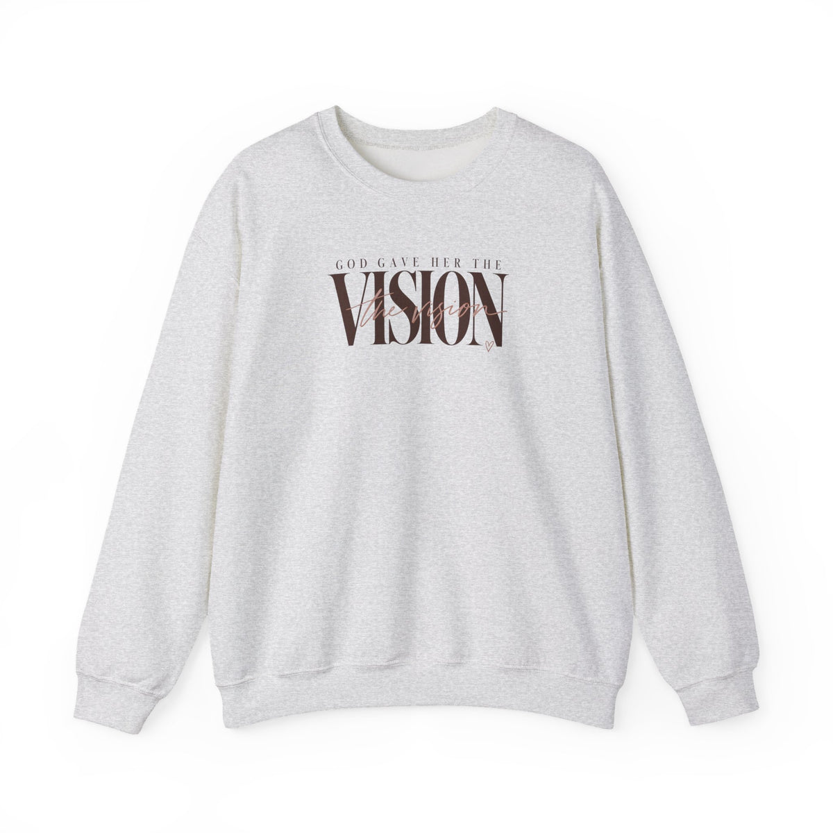 God Gave Her The Vision Crewneck Sweatshirt