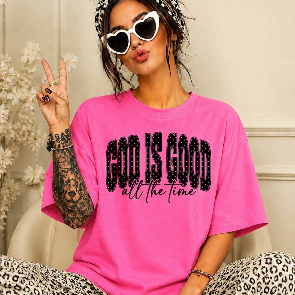 God Is Good All the Time Christian Faith T-Shirt