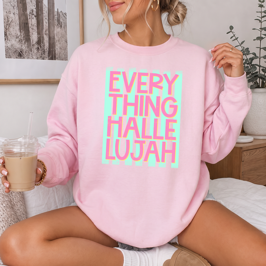 "Everything Hallelujah" Graphic Sweatshirt